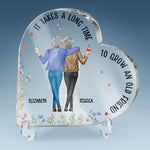 It Takes A Long Time To Grow Old Friends
 - Bestie Personalized Custom Heart Shaped Acrylic Plaque - Christmas Gift For Best Friends, BFF, Sisters