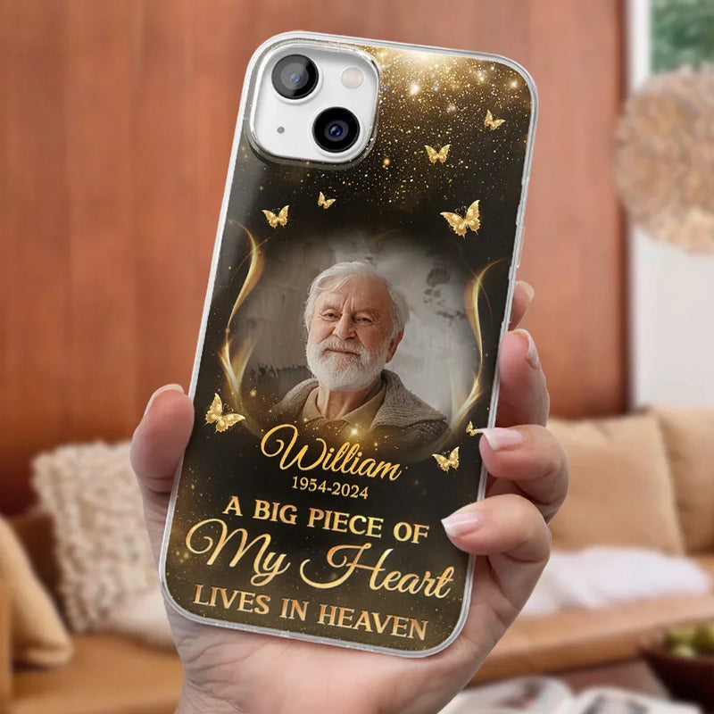 Custom Photo A Big Piece Of My Heart - Memorial Personalized Custom Clear Phone Case - Sympathy Gift For Family Members