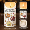 Life Is Better With Paws - Dog & Cat Personalized Custom 3D Inflated Effect Printed LED Candle - Christmas Gift For Pet Owners, Pet Lovers