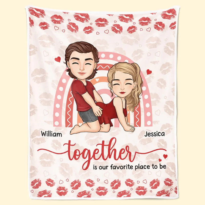 Wherever We Are, Together Is Our Favorite Place To Be - Couple Personalized Custom Blanket - Christmas Gift For Husband Wife, Anniversary