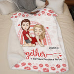 Wherever We Are, Together Is Our Favorite Place To Be - Couple Personalized Custom Blanket - Christmas Gift For Husband Wife, Anniversary