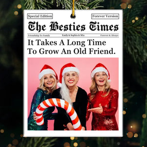 Custom Photo The Besties Times - Bestie Personalized Custom Ornament - Acrylic Custom Shaped - Christmas Gift For Best Friends, BFF, Sisters