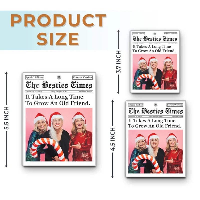 Custom Photo The Besties Times - Bestie Personalized Custom Ornament - Acrylic Custom Shaped - Christmas Gift For Best Friends, BFF, Sisters