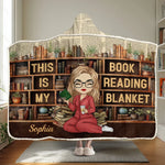 This Is My Book Reading Blanket - Personalized Custom Snuggle Blanket, Hoodie Blanket - Christmas Gift For Book Lovers