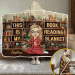 This Is My Book Reading Blanket - Personalized Custom Snuggle Blanket, Hoodie Blanket - Christmas Gift For Book Lovers