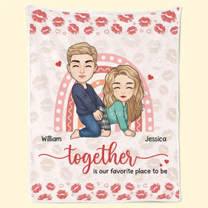 Wherever We Are, Together Is Our Favorite Place To Be - Couple Personalized Custom Blanket - Christmas Gift For Husband Wife, Anniversary