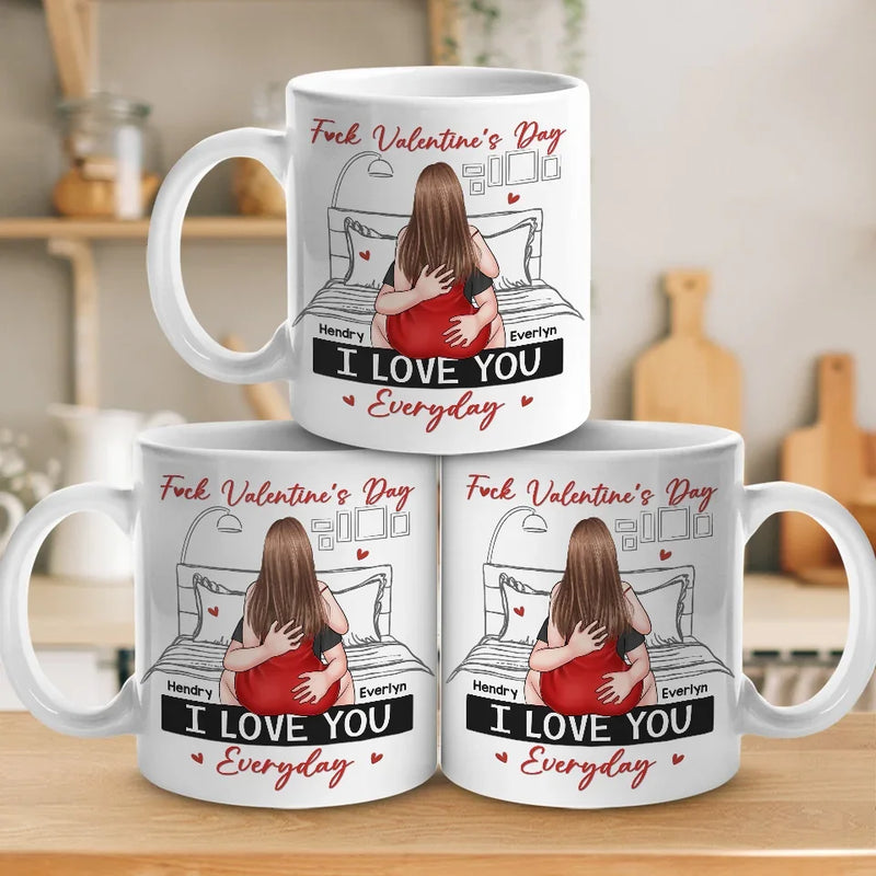 I Love You Everyday - Couple Personalized Custom Mug - Valentine Gift For Husband Wife, Anniversary