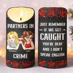Partners In Crime - Bestie Personalized Custom LED Candle - Christmas Gift For Best Friends, BFF, Sisters