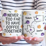 Custom Name Long Distance Friendship Gifts - Personalized Mugs