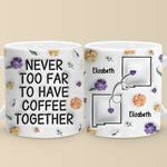 Custom Name Long Distance Friendship Gifts - Personalized Mugs