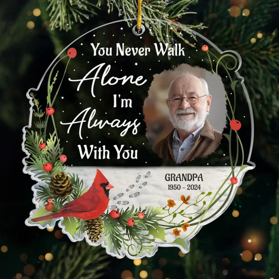 We Never Walk Alone Ver 2 - Personalized Custom Acrylic Ornament