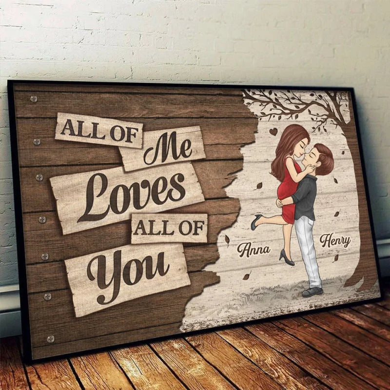 All Of Me Loves All Of You - Couple Personalized Custom Horizontal Poster - Christmas Gift For Husband Wife, Anniversary
