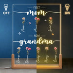 Custom Name First Mom Now Grandma Floral Gift for Mom - Personalized 3D LED Walnut Night Light
