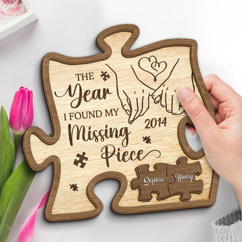 When I Met You I Found My Missing Piece - Couple Personalized Custom 2-Layered Wooden Plaque With Stand - Gift For Husband Wife, Anniversary