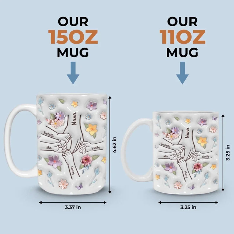 You Hold My Hand, Also My Heart - Family Personalized Custom 3D Inflated Effect Printed Mug - Gift For Mom, Grandma