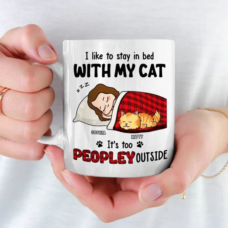 I Like To Stay In Bed With My Pets - Dog & Cat Personalized Custom Mug - Gift For Pet Owners, Pet Lovers