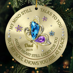 My Mind Still Talks To You And My Heart Still Looks For You - Memorial Personalized Custom Ornament - Ceramic Round Shaped - Sympathy Gift, Christmas Gift For Family Members