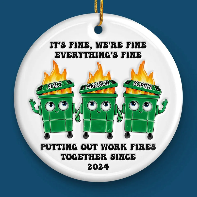 Putting Out Work Fires Together - Coworker Personalized Custom Ornament - Ceramic Round Shaped - Christmas Gift, Gift For Coworkers, Work Friends, Colleagues