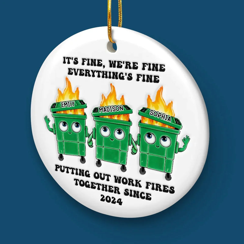 Putting Out Work Fires Together - Coworker Personalized Custom Ornament - Ceramic Round Shaped - Christmas Gift, Gift For Coworkers, Work Friends, Colleagues