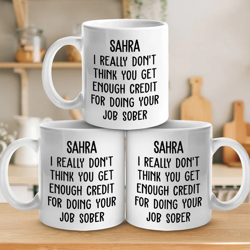 Staying Sober, Staying Sassy - Coworker Personalized Custom Mug - Christmas Gift, Gift For Coworkers, Work Friends, Colleagues