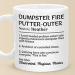 Mastering Chaos One Dumpster Fire At A Time - Coworker Personalized Custom Mug - Gift For Coworkers, Work Friends, Colleagues