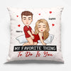 In Your Touch, I Feel Forever - Couple Personalized Custom Pillow - Gift For Husband Wife, Anniversary