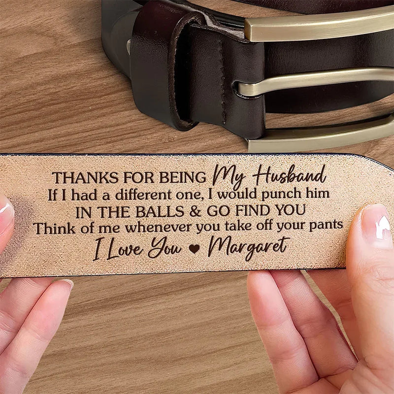 I’m Never Far From Your Thoughts - Couple Personalized Custom Engraved Leather Belt - Gift For Husband Wife, Anniversary