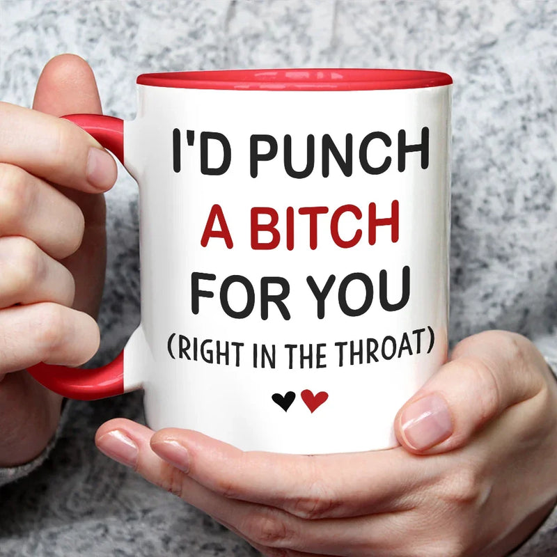 I’d Fight Anyone For Your Smile - Bestie Personalized Custom Accent Mug - Gift For Best Friends, BFF, Sisters