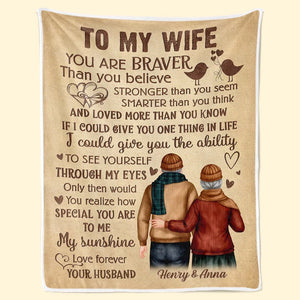 You Are Braver Than You Believe - Couple Family Personalized Custom Blanket - Gift For Husband Wife, Anniversary