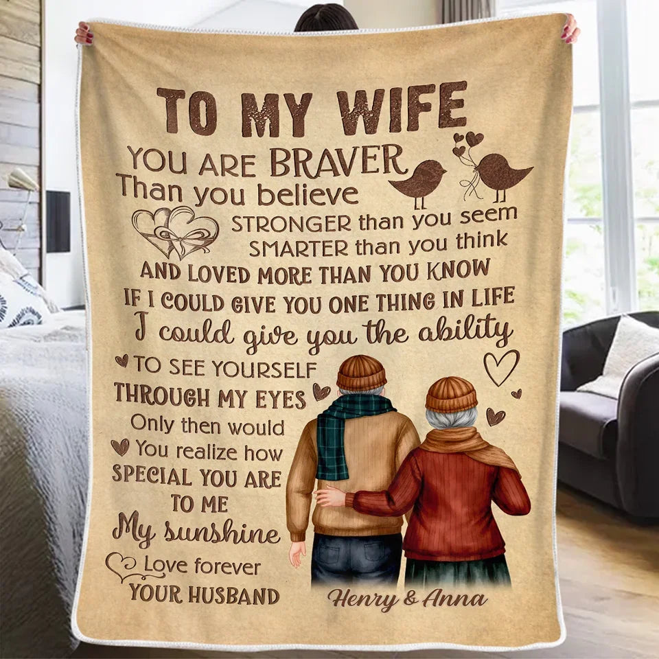 You Are Braver Than You Believe - Couple Family Personalized Custom Blanket - Gift For Husband Wife, Anniversary