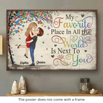 My Favorite Place In All The World Is Next To You - Couple Personalized Custom Horizontal Poster - Gift For Husband, Wife, Couple