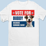 Funny Dog Political Election Gifts - Apparel