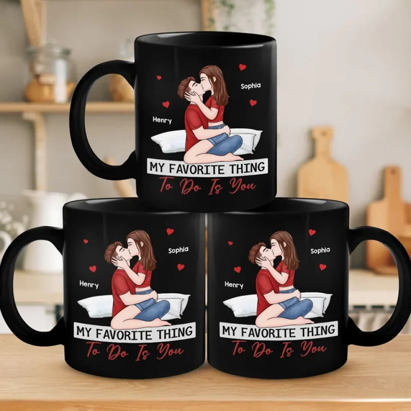 The Good Things In Life Are Better With You - Couple Personalized Custom Black Mug - Gift For Husband Wife, Anniversary