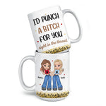 We Will Be Friends Forever Because You Know Too Much - Bestie Personalized Custom Mug - Gift For Best Friends, BFF, Sisters