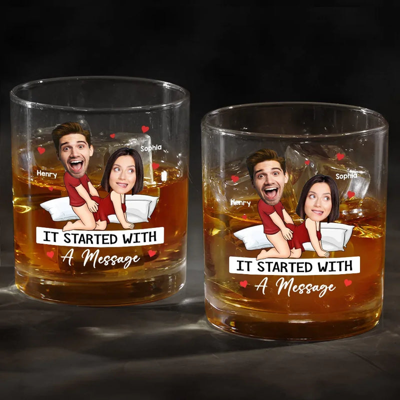 Custom Photo It Started With A Message - Couple Personalized Custom Whiskey Glass - Gift For Husband Wife, Anniversary