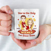 You're The Only Wiener For These Buns - Couple Personalized Custom Mug - Gift For Husband Wife, Anniversary