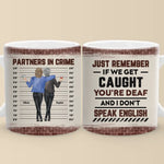 Partners In Mischief - Bestie Personalized Custom Mug - Gift For Best Friends, BFF, Sisters