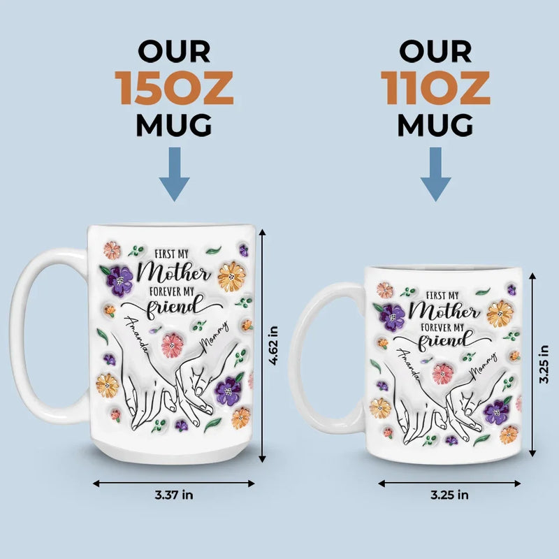 The Eternal Friendship Between Mother and Daughter - Family Personalized Custom 3D Inflated Effect Printed Mug - Gift For Mom, Daughter