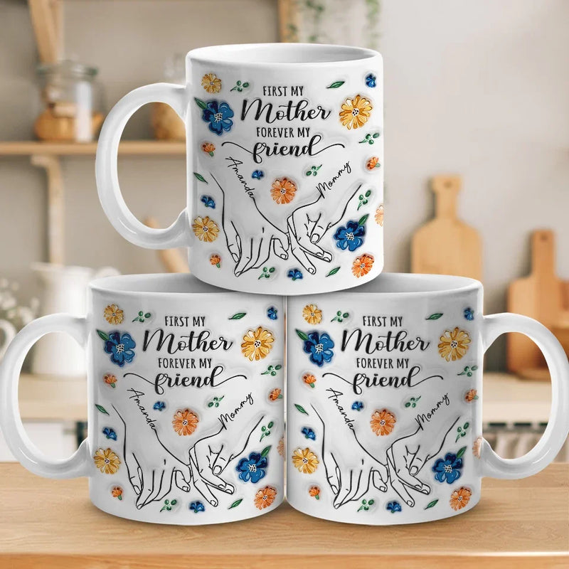 A Daughter Is The Forever Friend Every Mother Needs - Family Personalized Custom 3D Inflated Effect Printed Mug - Gift For Mom, Daughter