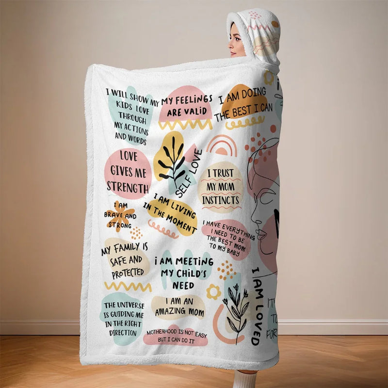 I Am An Amazing Mom, Mom Daily Affirmations - Family Personalized Custom Snuggle Blanket, Hoodie Blanket - Gift For Mom, Yourself