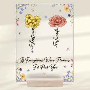 Si mes filles étaient des fleurs, je te choisirais - Plaque rectangulaire personnalisée en acrylique pour la famille - Cadeau pour maman et fille