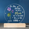 The World’s Most Beautiful Flower Is Called Mom - Family  Personalized Custom Shaped 3D LED Light - Gift For Mom, Daughter