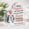 You’re My Penguin For Life - Couple Personalized Custom Heart Shaped Acrylic Plaque - Gift For Husband Wife, Anniversary