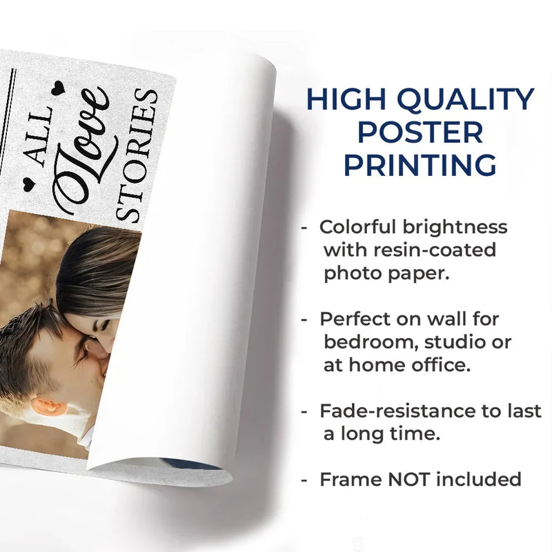 Custom Photo All Love Stories Are Beautiful But Ours Is My Favorite - Couple Personalized Custom Vertical Poster - Gift For Husband Wife, Anniversary