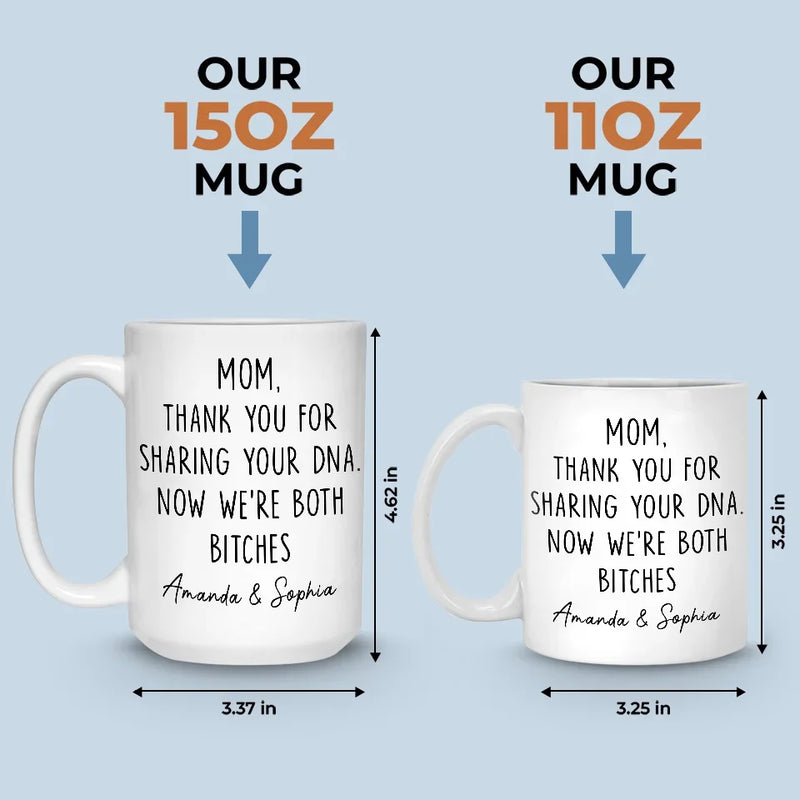 Thank You For Sharing Your DNA - Family Personalized Custom Mug - Gift For Mom, Grandma
