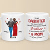 The Greatest Joy Of Being Your Mother Is Seeing You Become An Amazing Mom - Family Personalized Custom Mug - Gift For Daughter