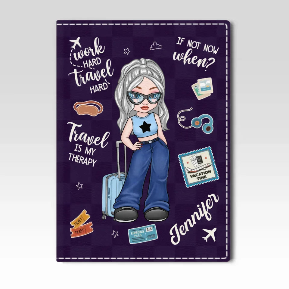 Work Hard Travel Hard - Travel Personalized Custom Passport Cover, Passport Holder - Holiday Vacation Gift, Gift For Adventure Travel Lovers