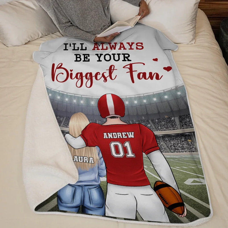 I’m Your Number One Fan, Always And Forever - Personalized Custom Blanket - Gift For Sport Lovers, Sport Players