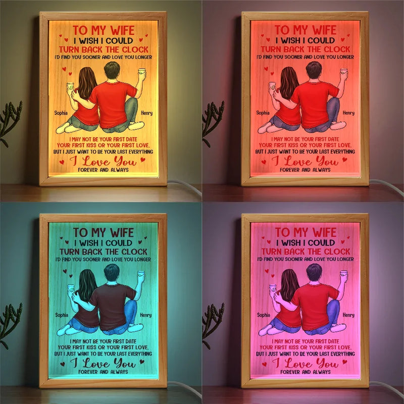 I'd Find You Sooner And Love You Longer - Couple Personalized Custom Frame Light Box - Gift For Husband Wife, Anniversary