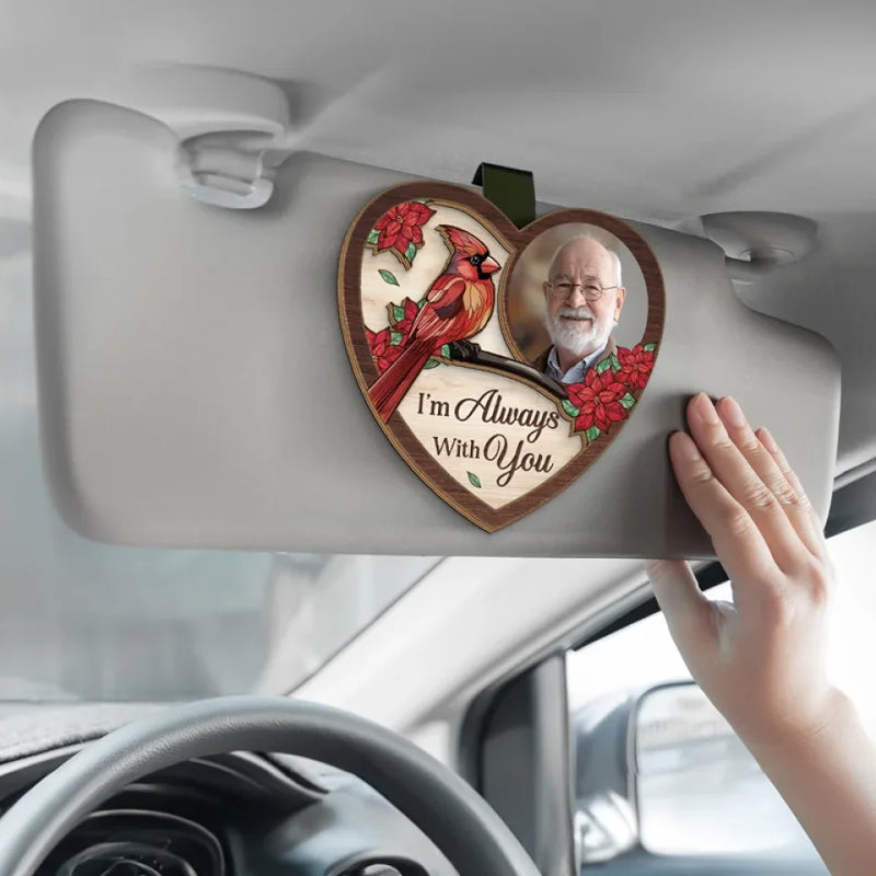 Custom Photo I'm Always With You - Memorial Personalized Custom Car Visor Clip - Sympathy Gift For Family Members